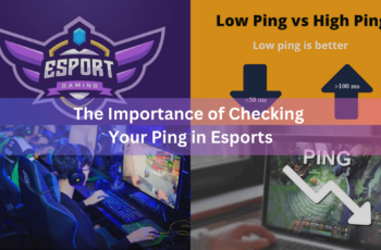 Ping: Mastering the Great Game – The Importance of Checking Your Ping in Esports